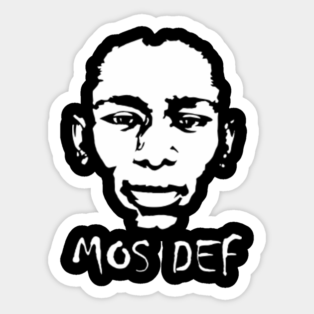 Mos Def Mos Def Yasiin Bey Sticker TeePublic